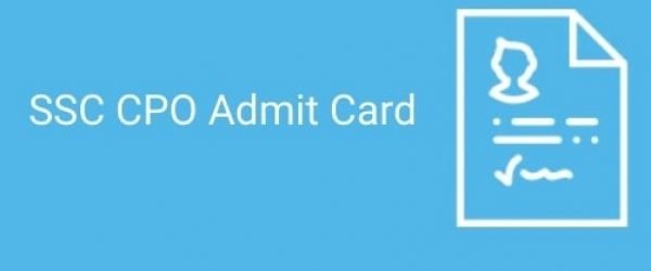 SSC CPO 2020: Admit card, Important Dates, and Details