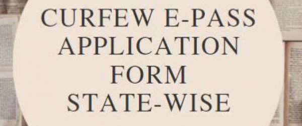 State-Wise COVID-19 कर्फ्यू ई-पास Application Form