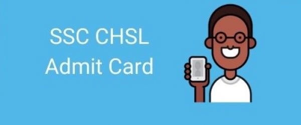 SSC CHSL 2020: Admit Card, Exam Pattern and Exam Dates