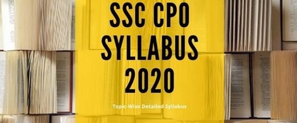 SSC CPO Syllabus and Paper Pattern for Paper 1 and 2