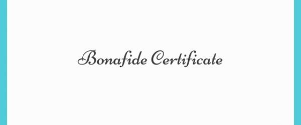 Bonafide Certificate: Registration Process & Documents