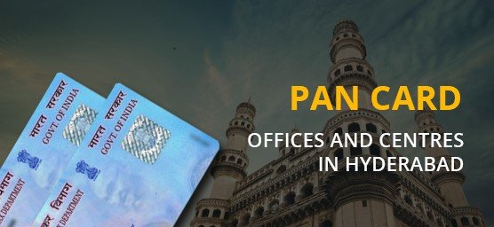 PAN Card Centre in Hyderabad