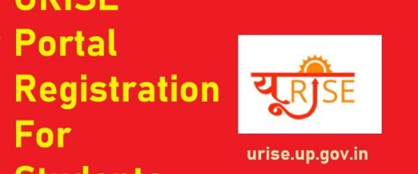 [Online Registration] Uttar Pradesh U-RISE Portal 2021