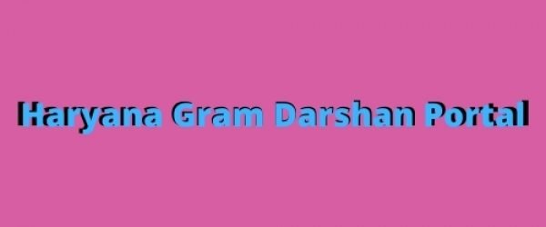 [6197 Digital Record] Haryana Gram Darshan Portal 2021