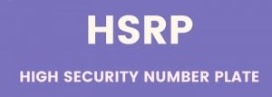 HSRP Number Plate 2021 Registration Status Online