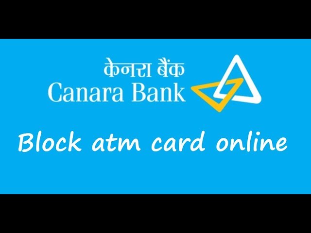 Block Canara Bank ATM Card