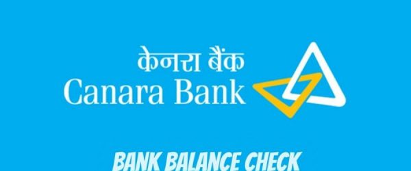 Different Methods to Check Canara Bank Account Balance