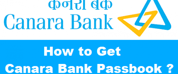 Steps to Get a New Bank Passbook in Canara Bank