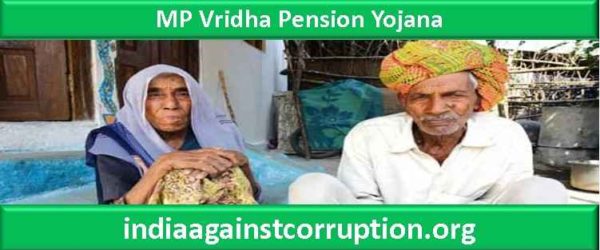 MP Vridha Pension Yojana 2021 | Register @ socialsecurity.mp.gov.in (Old Age Pension Scheme)