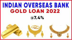 Indian Overseas Bank Gold Loan Interest Rate