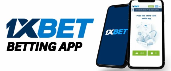 The 1xBet App Betting App On IOS And Android| Full Review