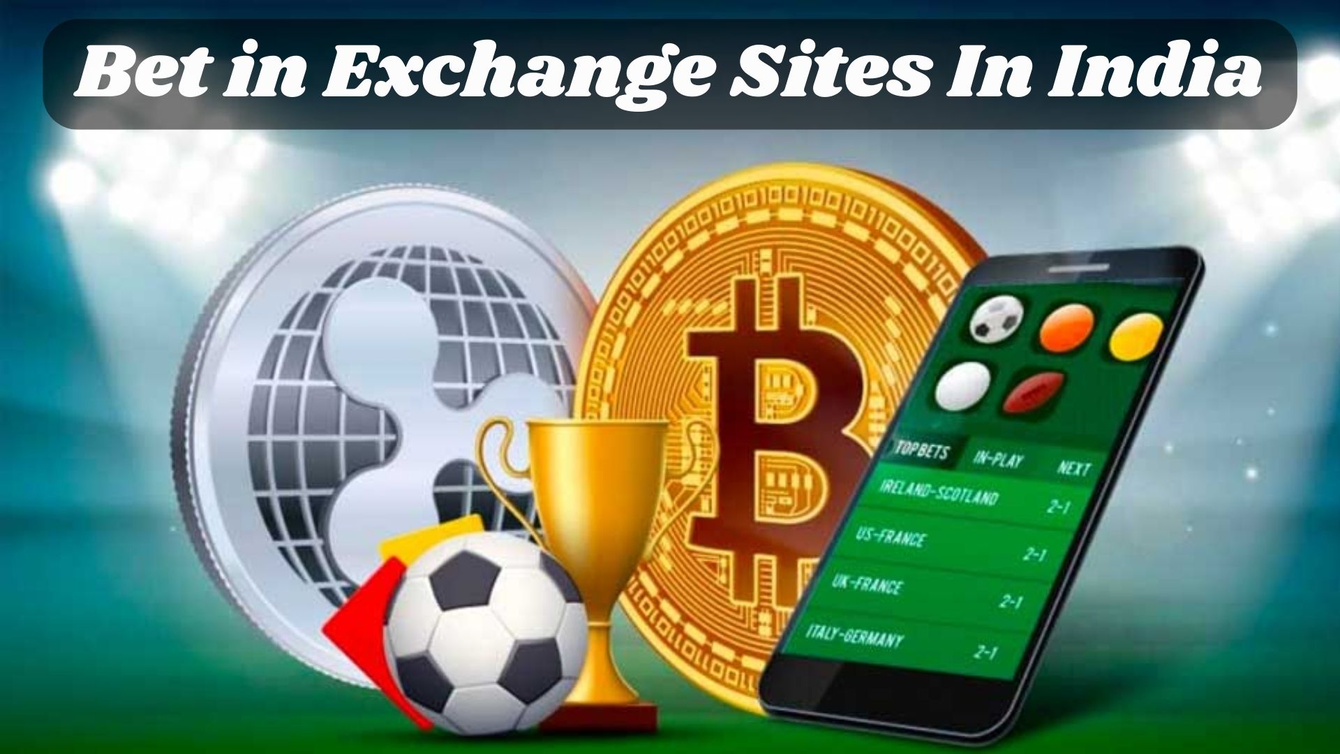 Bet in Exchange Sites
