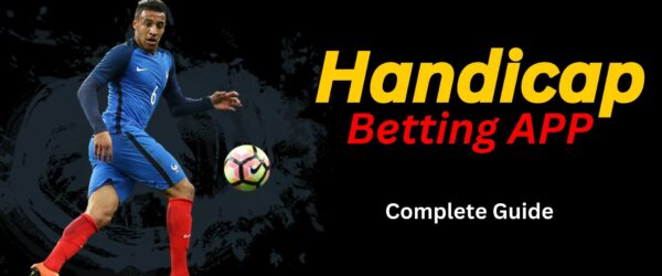 A Complete Guide to Handicap Betting