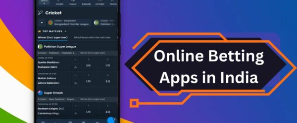 Top 14 Online Betting Apps in India- Place Bets and Win Money Now