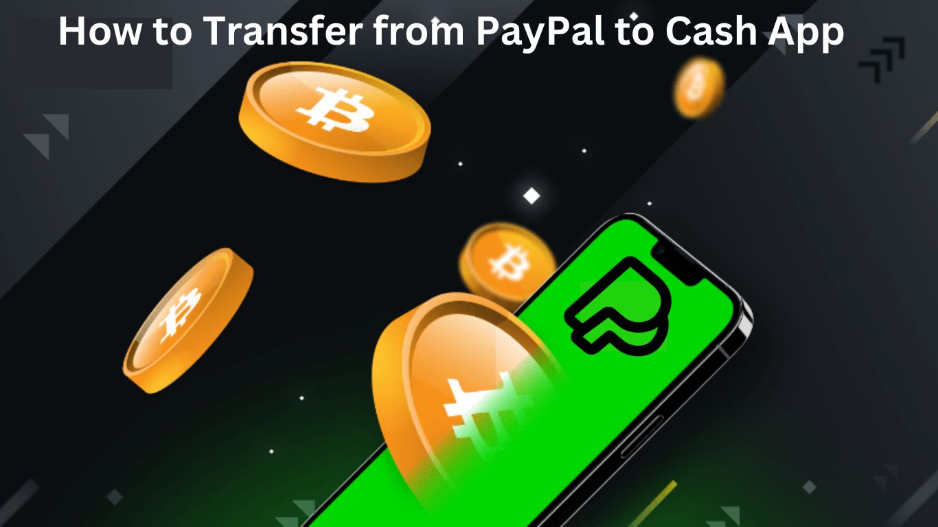 How to Transfer from PayPal to Cash App