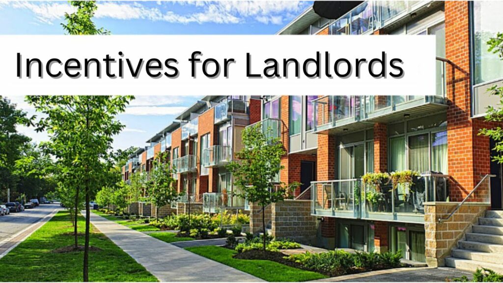 Incentives for Landlords