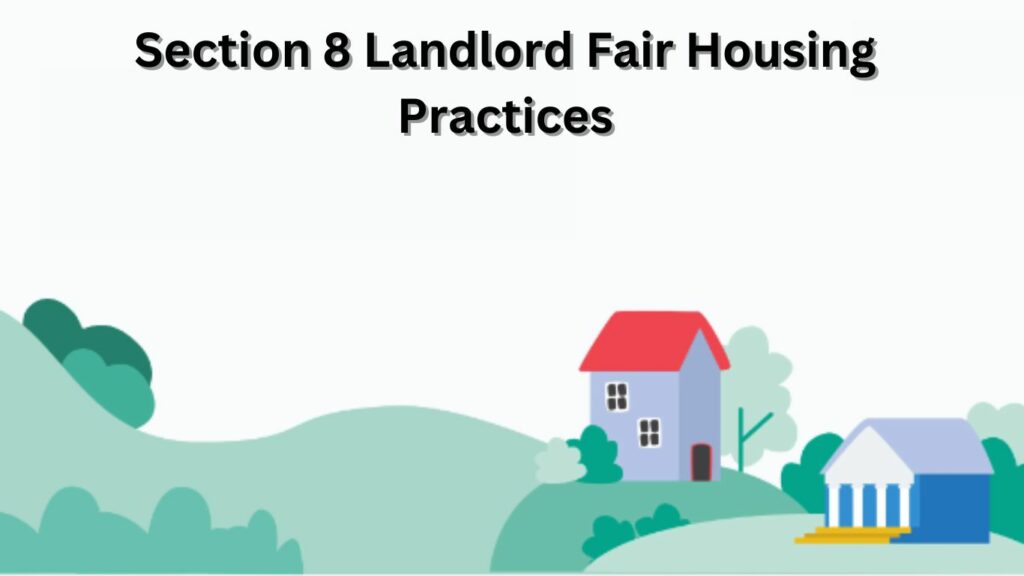 Fair Housing Practices