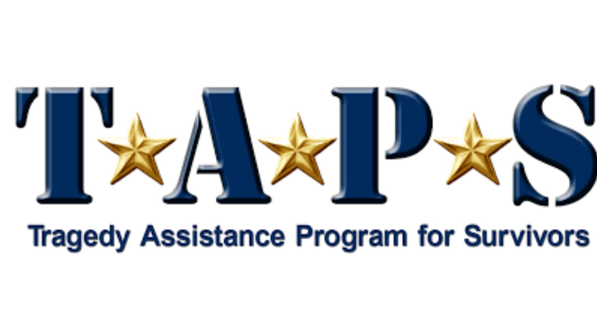 The Tragedy Assistance Program for Survivors (TAPS).