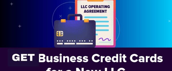 How to Get Business Credit for Your LLC in 2024?
