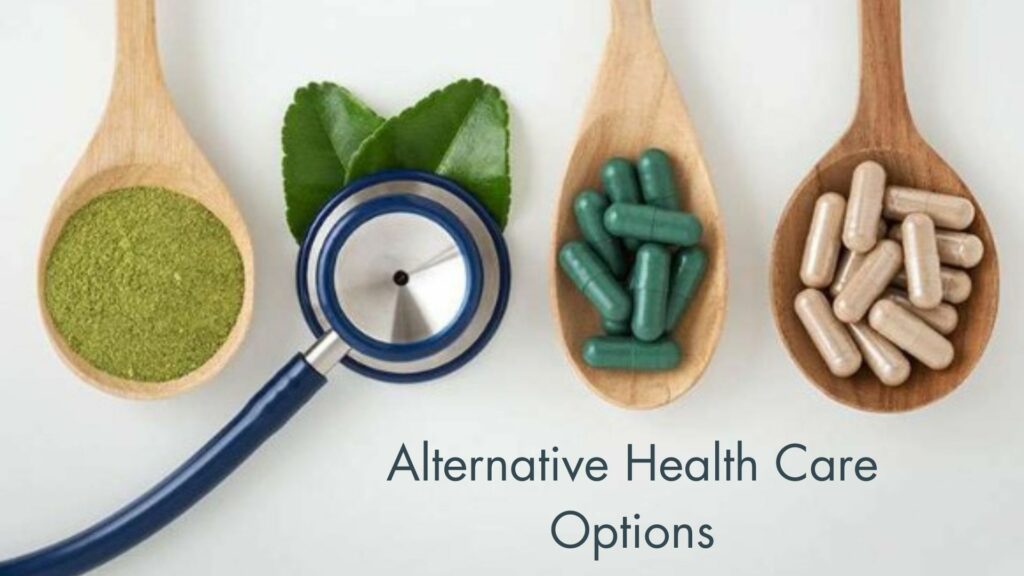 alternate health care options