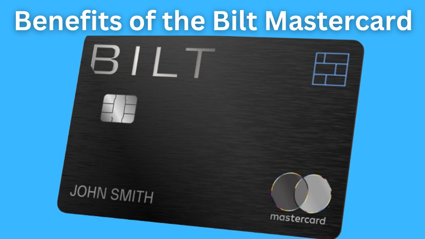 Benefits of the Bilt Mastercard