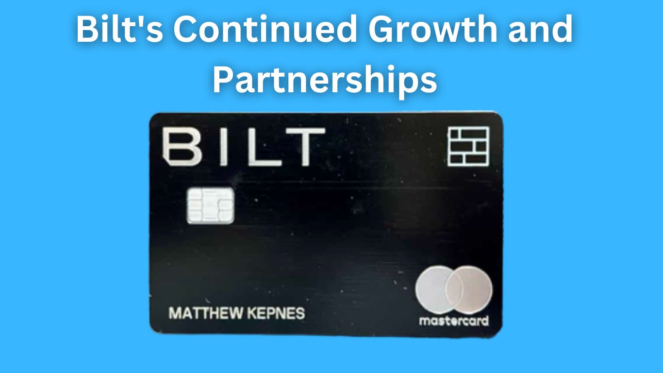 Bilt's Continued Growth and Partnerships
