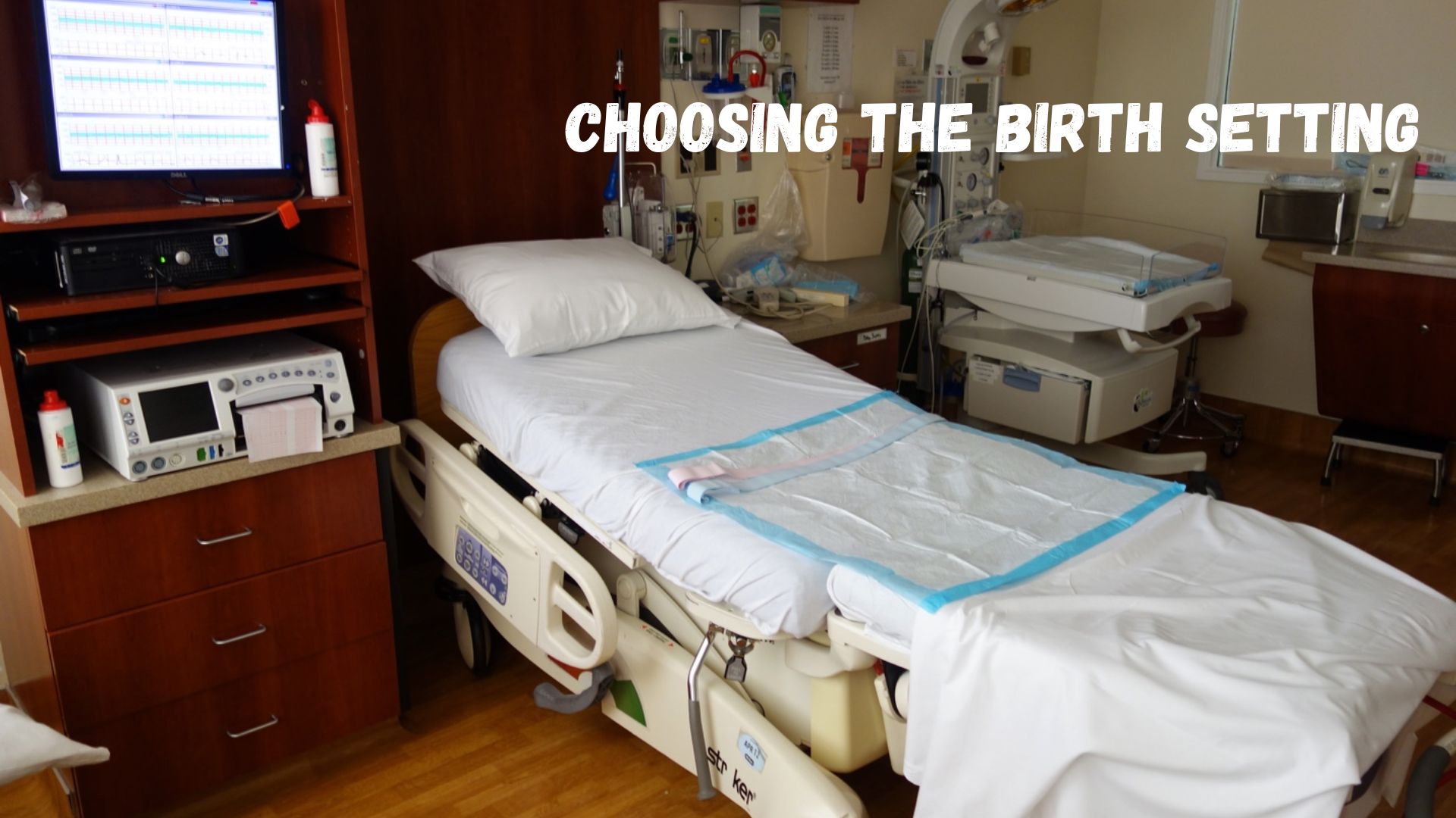 Choosing the Birth Setting.