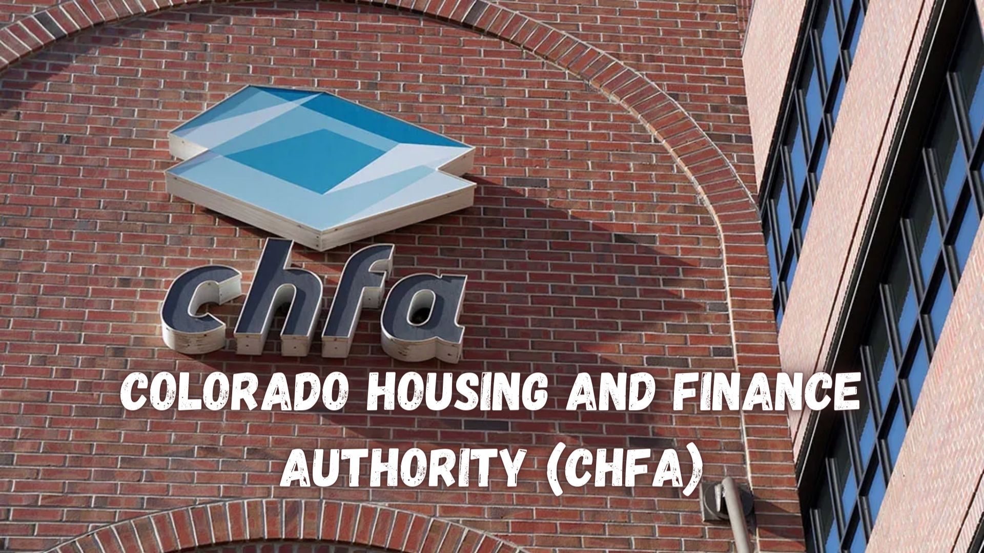 Colorado Housing and Finance Authority (CHFA).