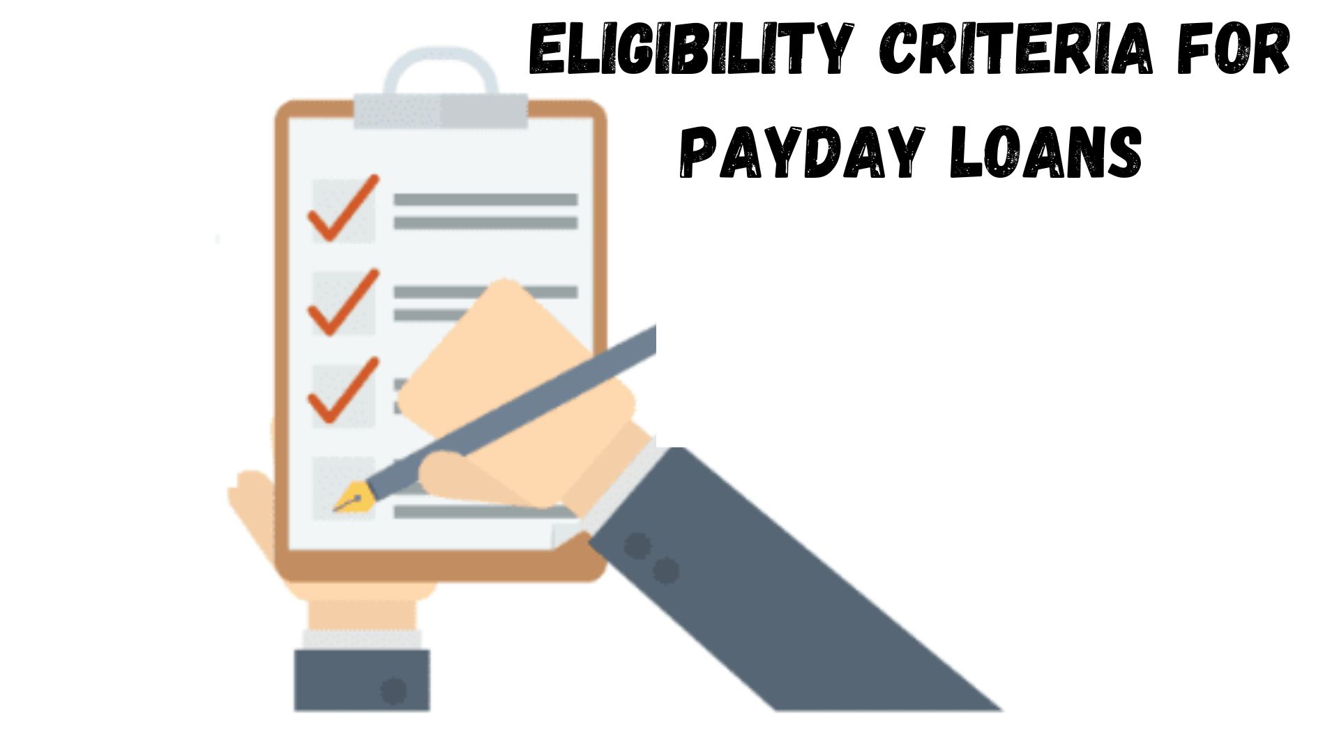 Eligibility Criteria for Payday Loans.