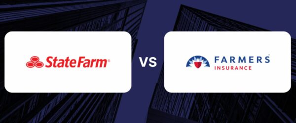 Farmers Insurance vs State Farm: Which One is Right for You?