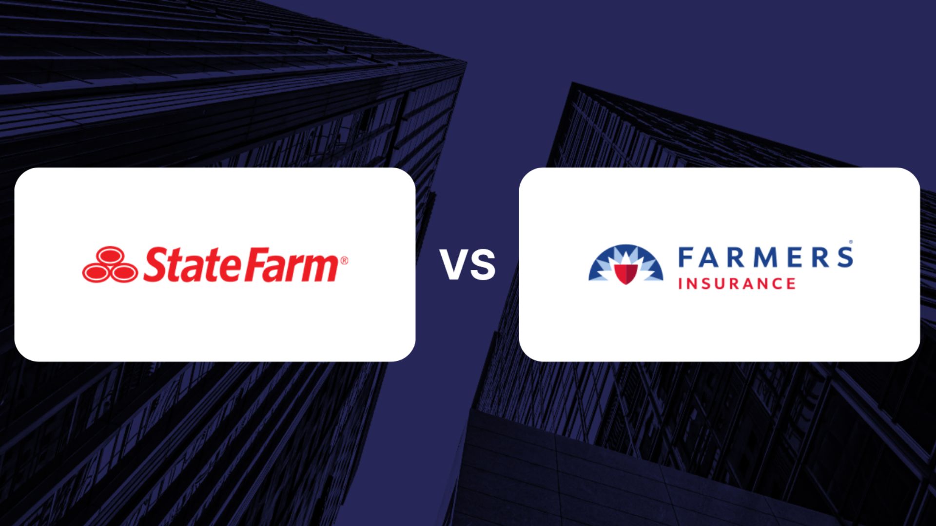 Farmers Insurance vs. State Farm.