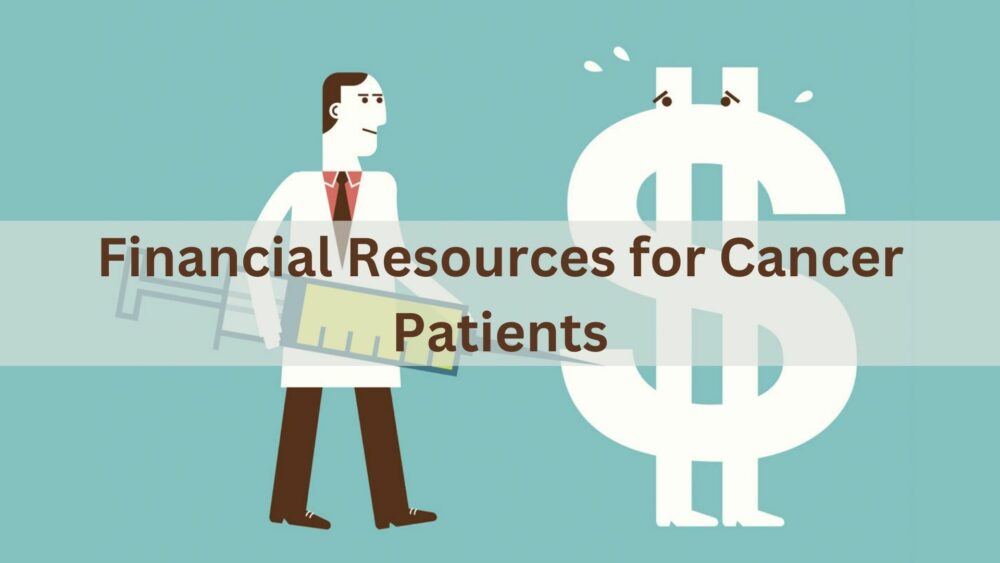 Financial Resources for Cancer Patients