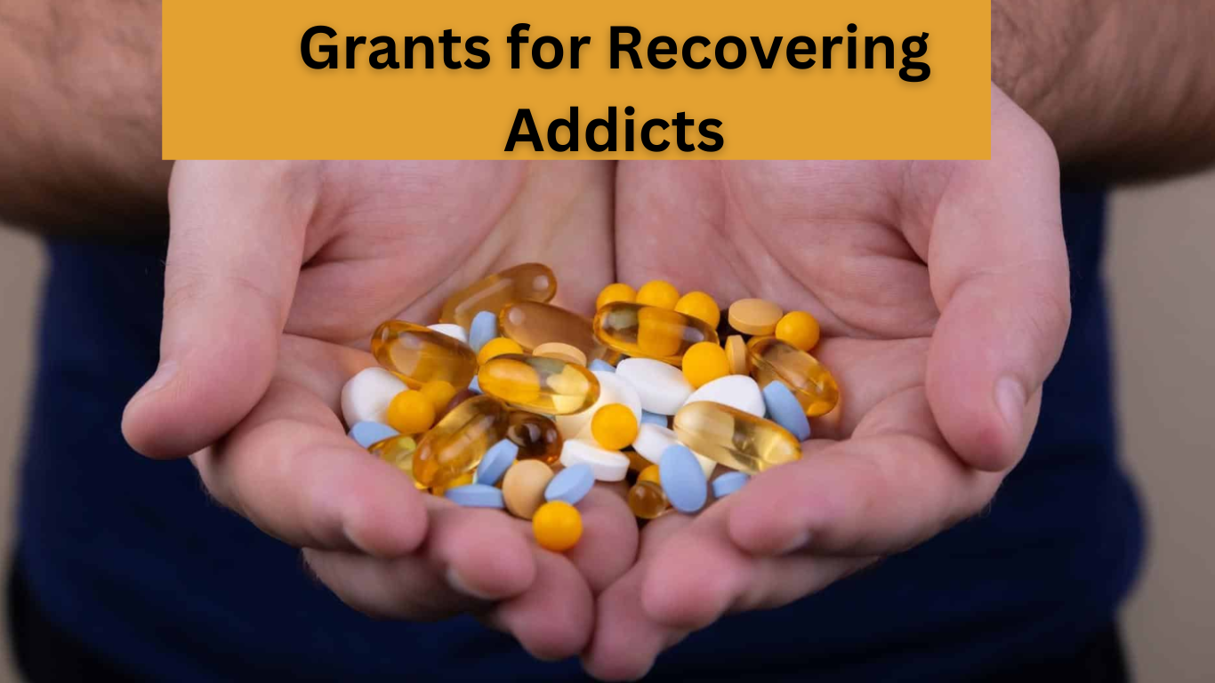 Grants for Recovering Addicts