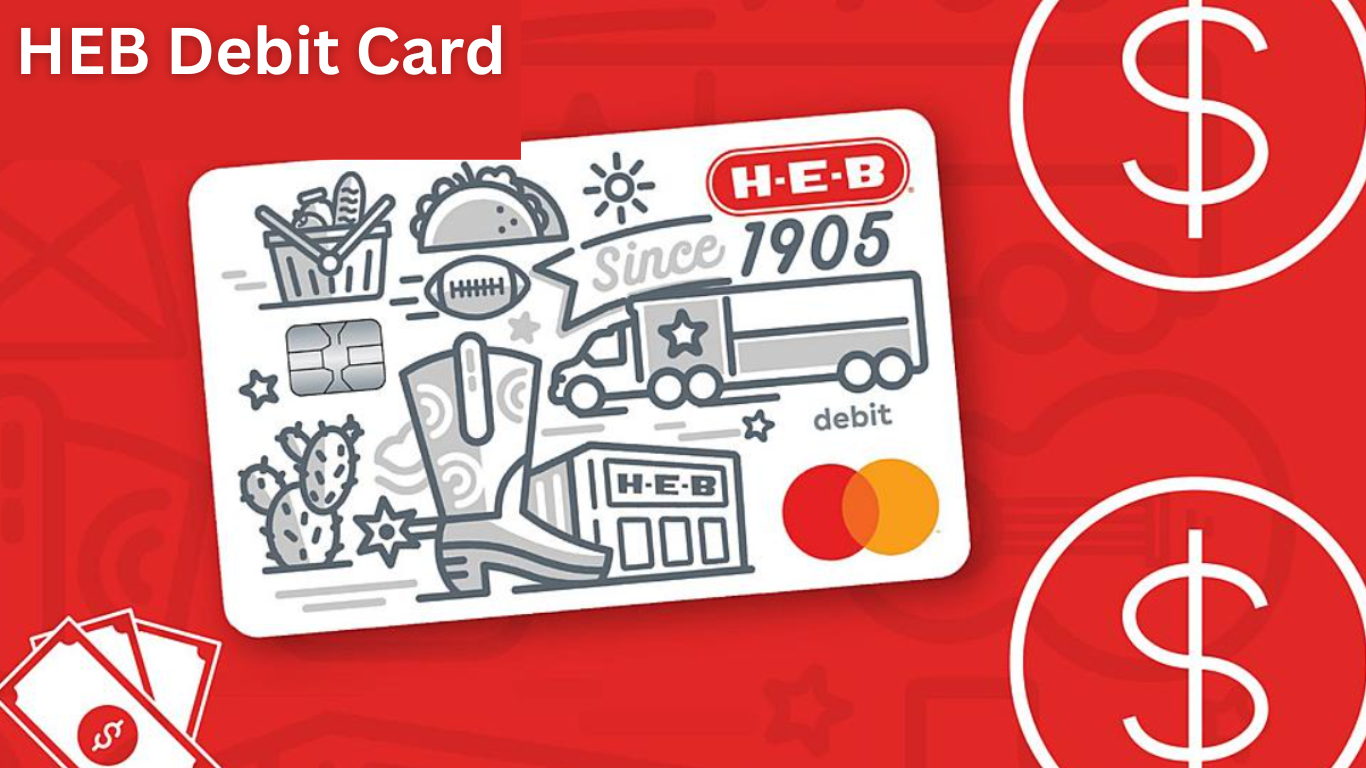 HEB Debit Card