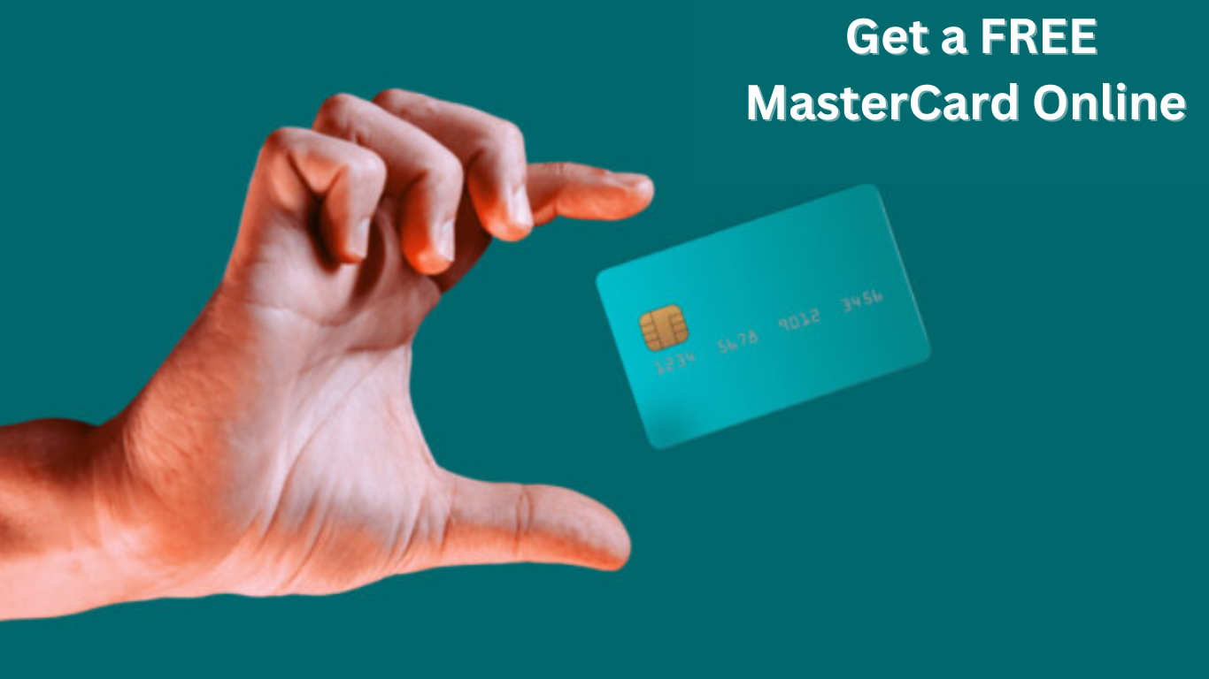Get a FREE MasterCard Online