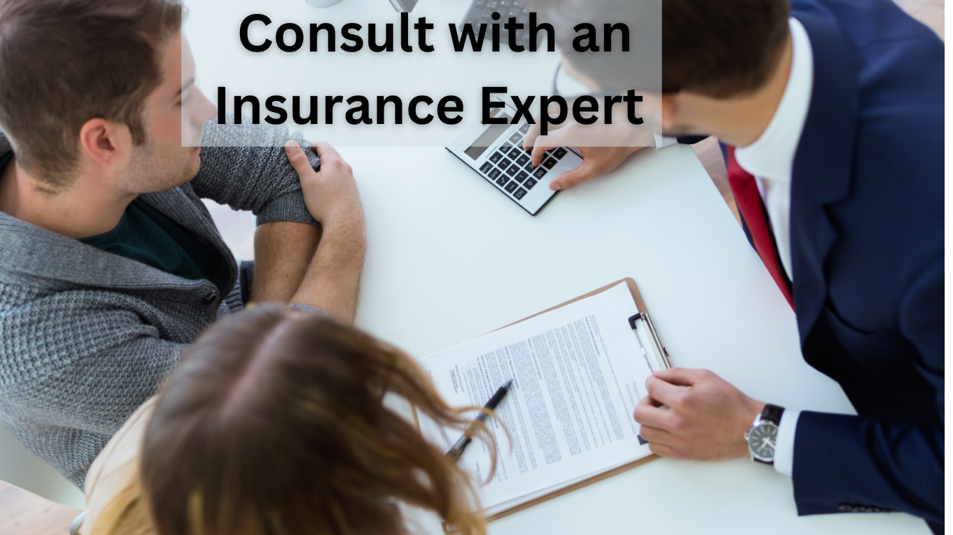 Consult with an Insurance Expert