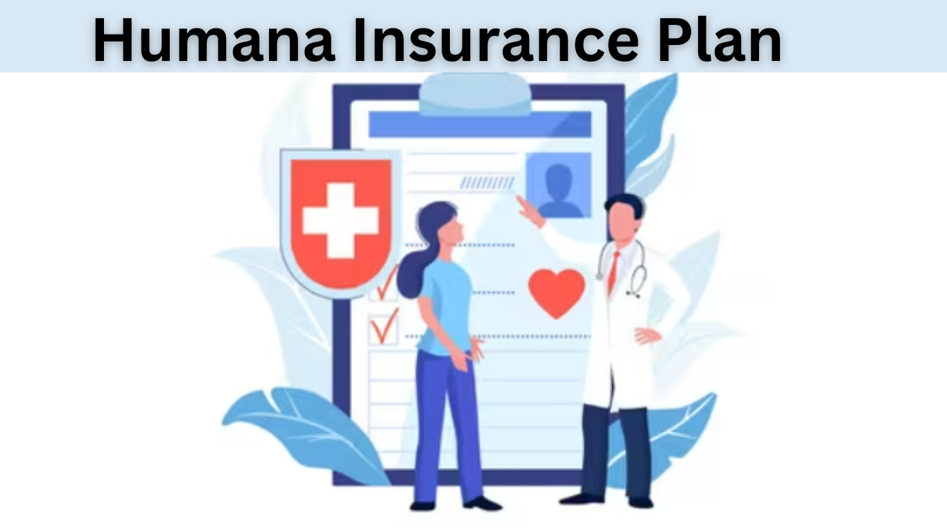 Perfect Humana Insurance Plan