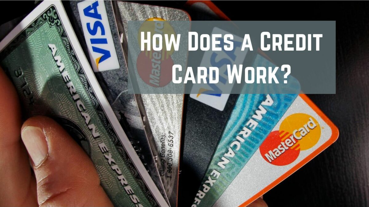 How Does a Credit Card Work