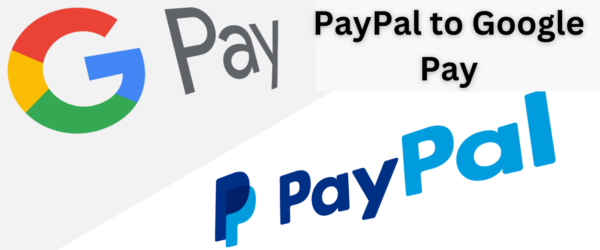 How to Add PayPal to Google Pay: A Step-by-Step Guide