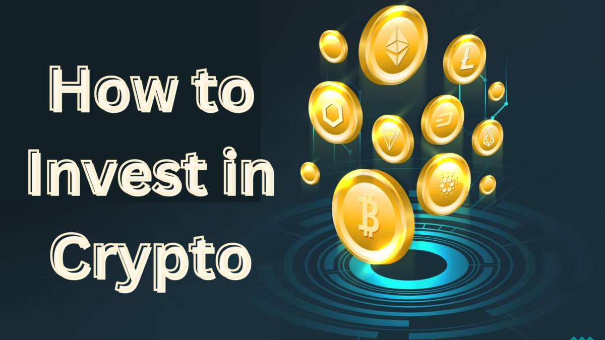 How to Invest in Crypto