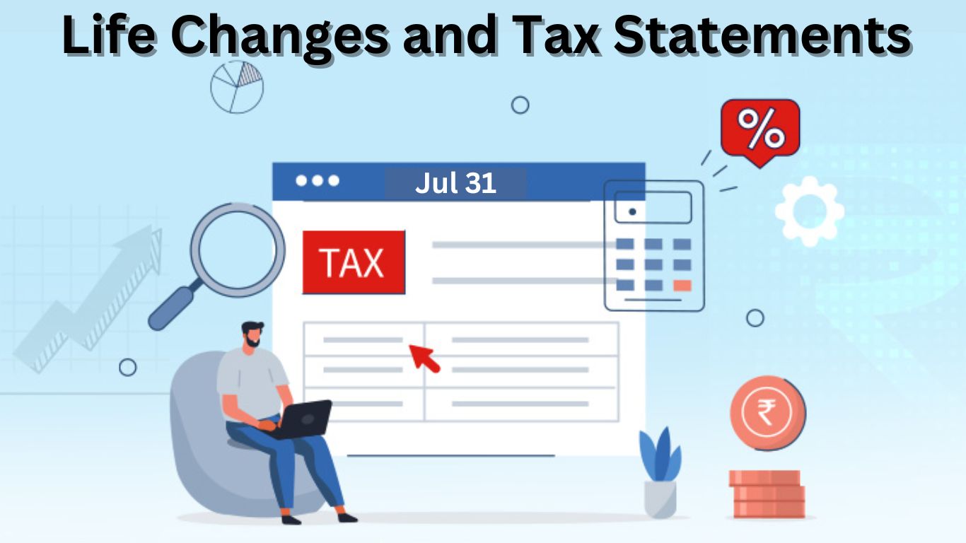 Life Changes and Tax Statements