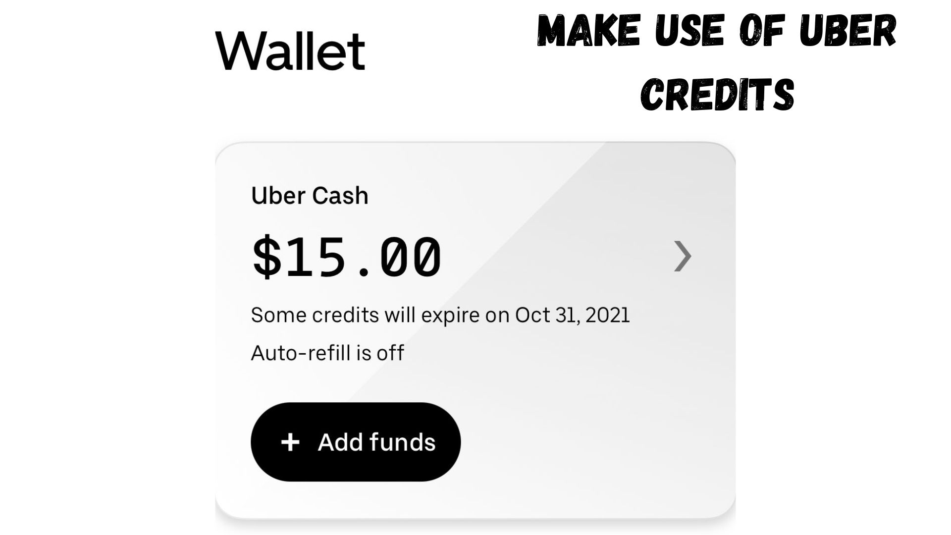 Make Use of Uber Credits.