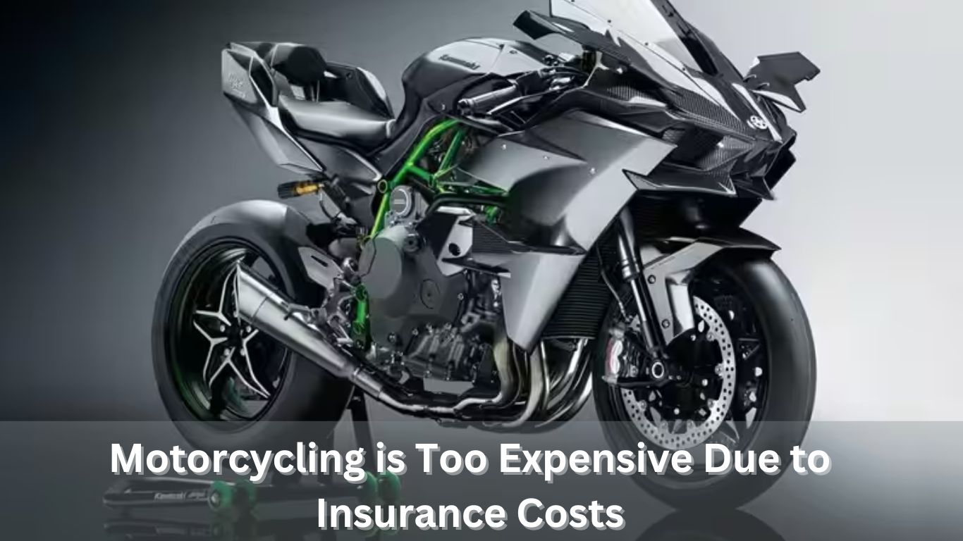 Motorcycling is Too Expensive Due to Insurance Costs