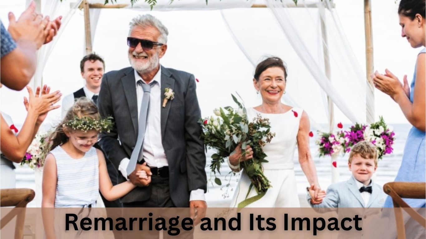 Remarriage and Its Impact
