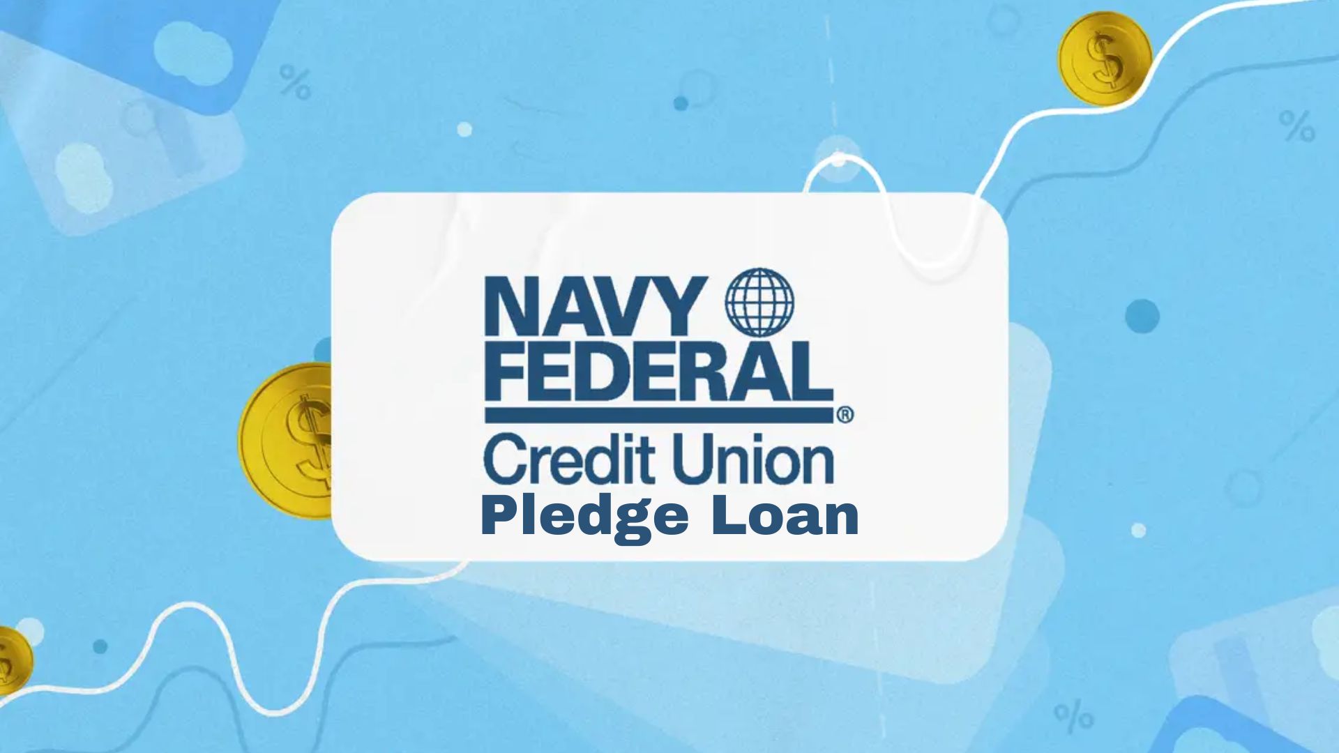 navy federal pledge loan