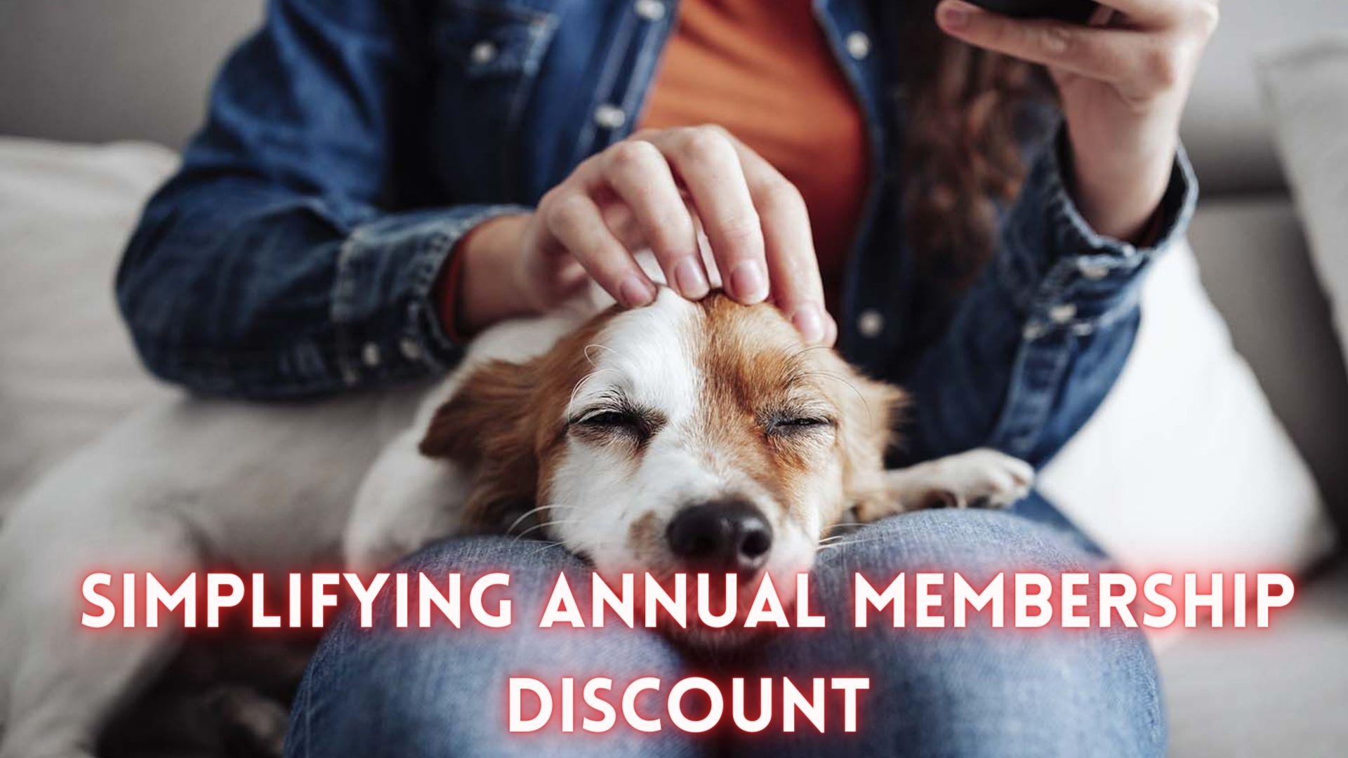 Simplifying Annual Membership Discount.