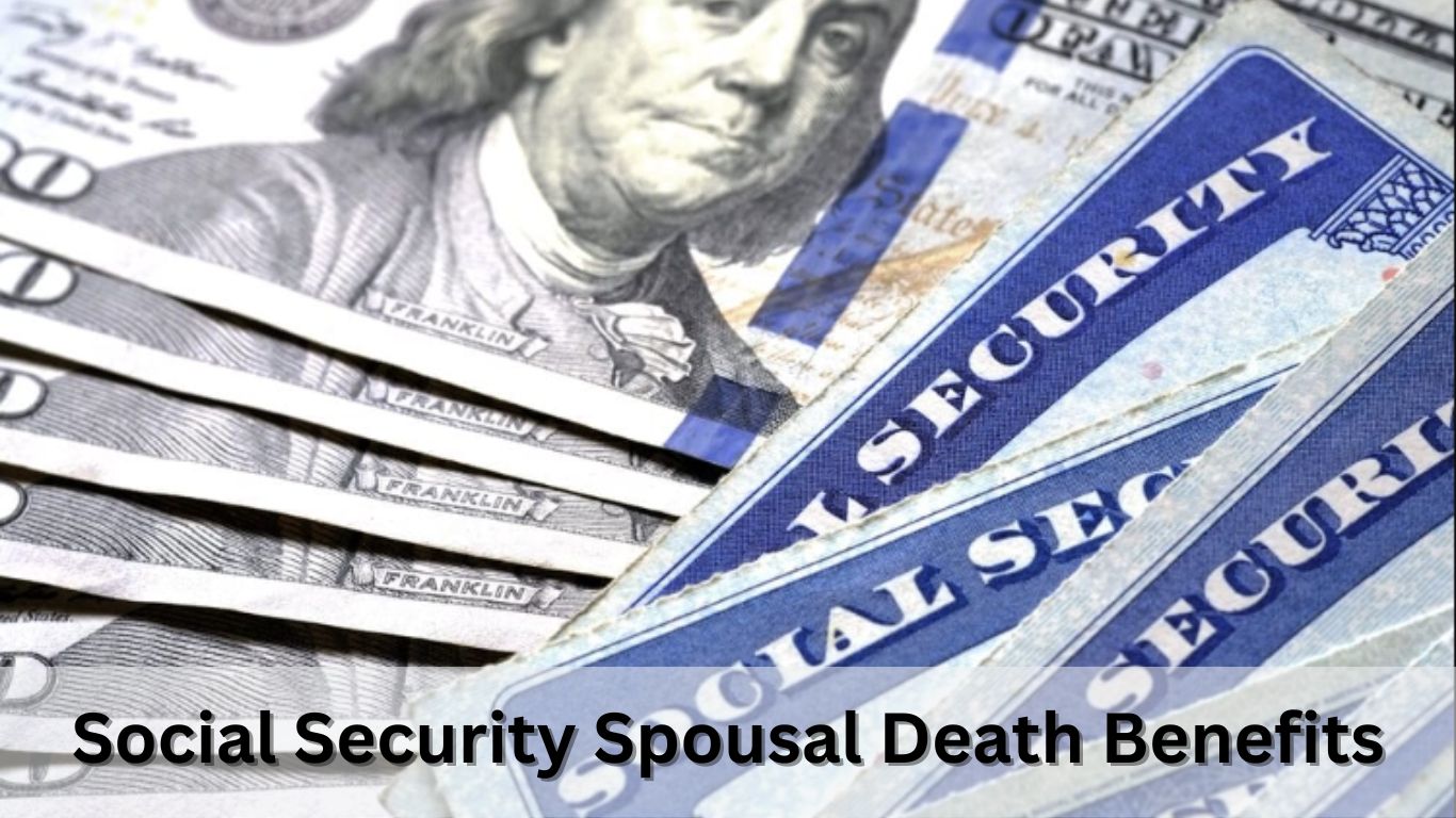 Social Security Spousal Death Benefits