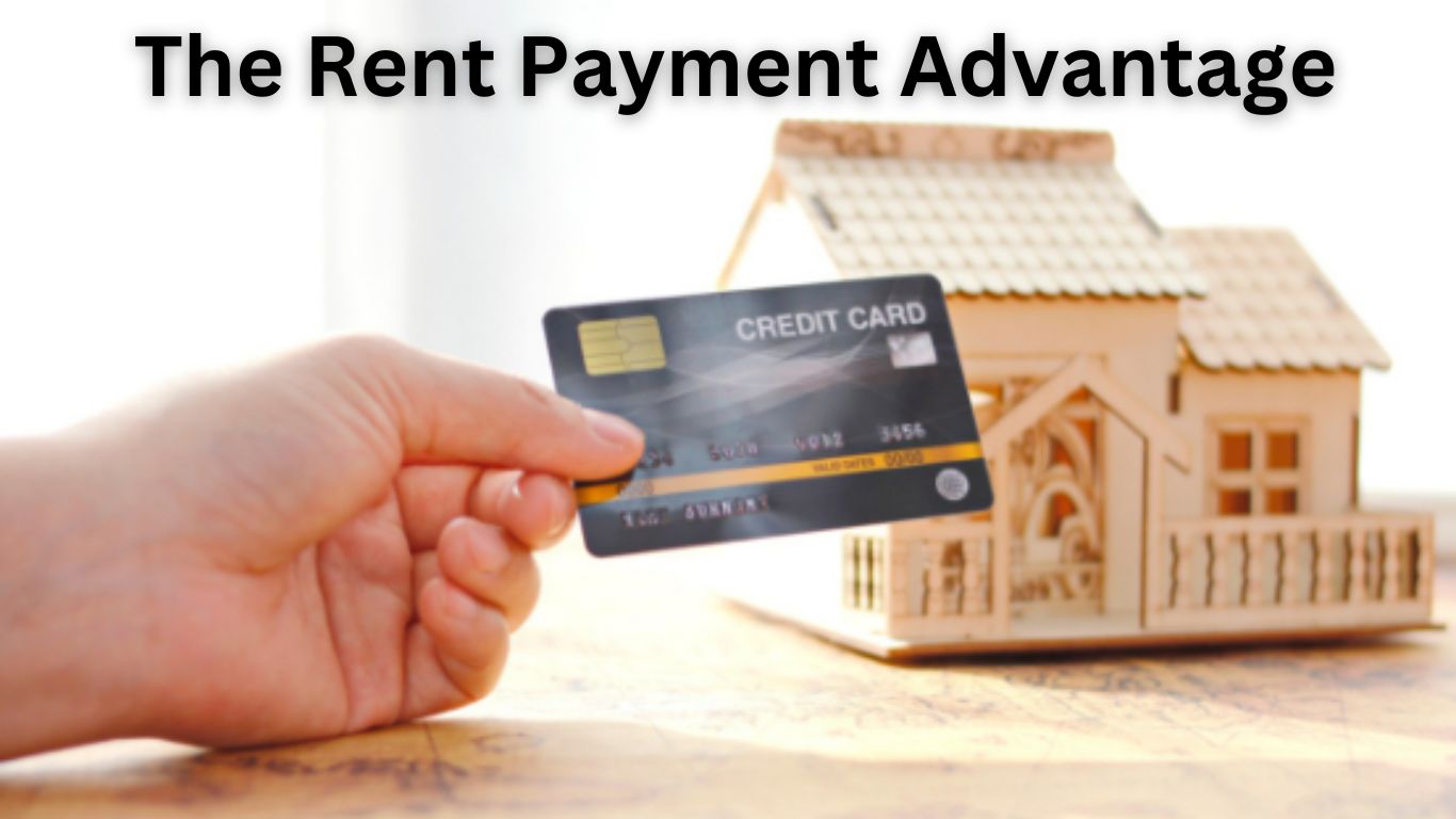 The Rent Payment Advantage