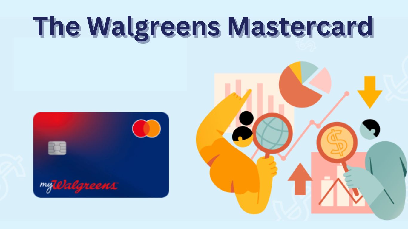 The Walgreens Mastercard