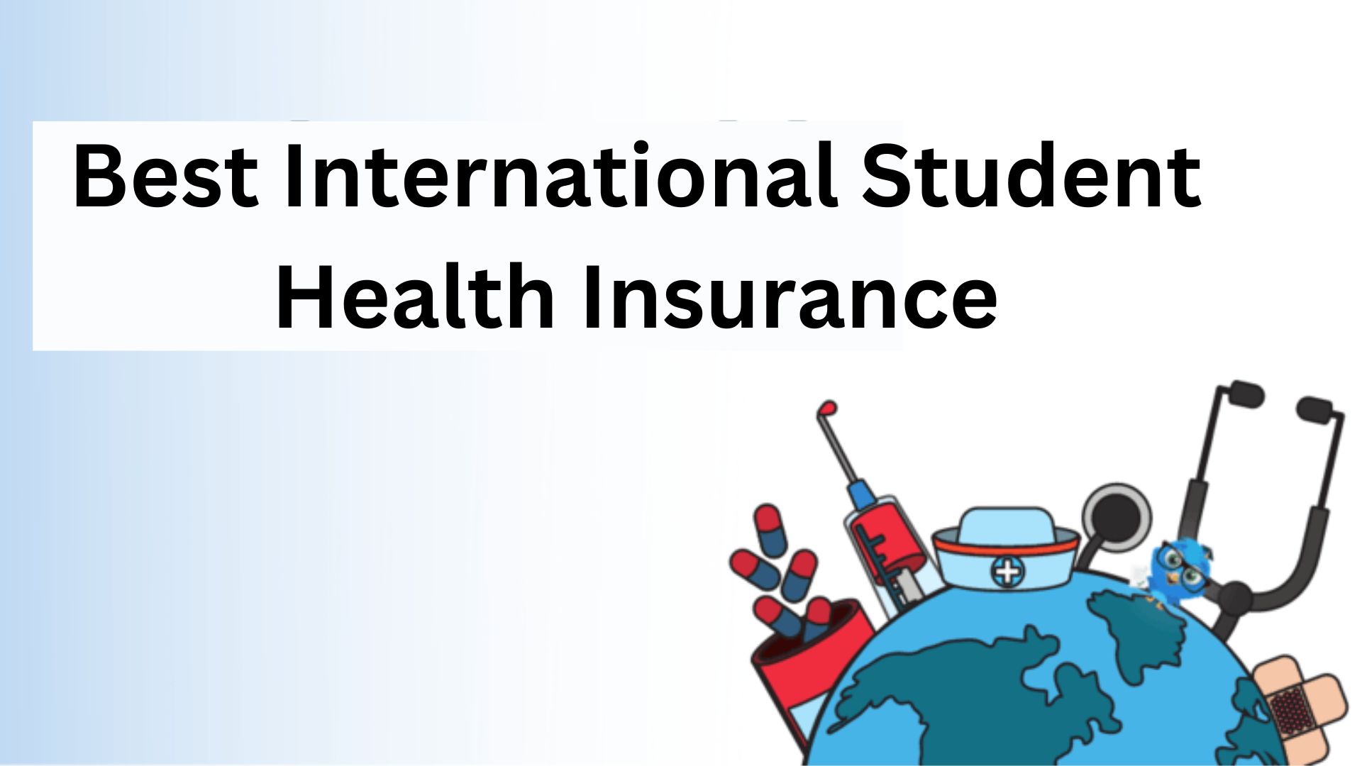 Best International Student Health Insurance